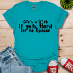 Life's a T-Shirt
