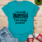 Currently Unsupervised T-Shirt