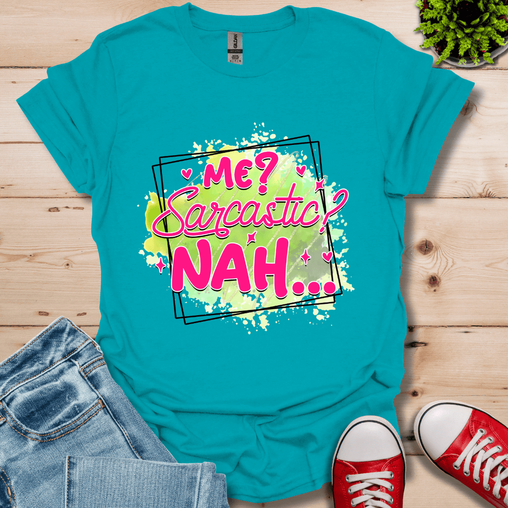 Me Sarcastic T-Shirt