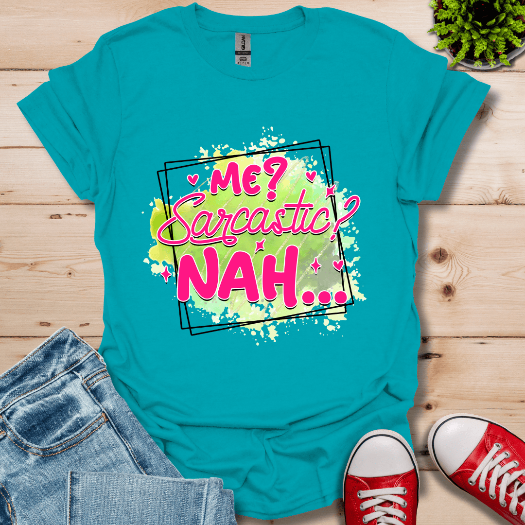 Me Sarcastic T-Shirt