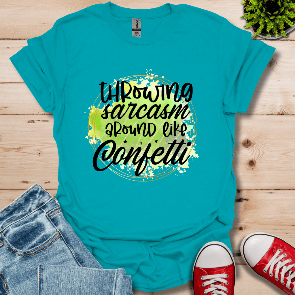 Throwing Sarcasm Around T-Shirt