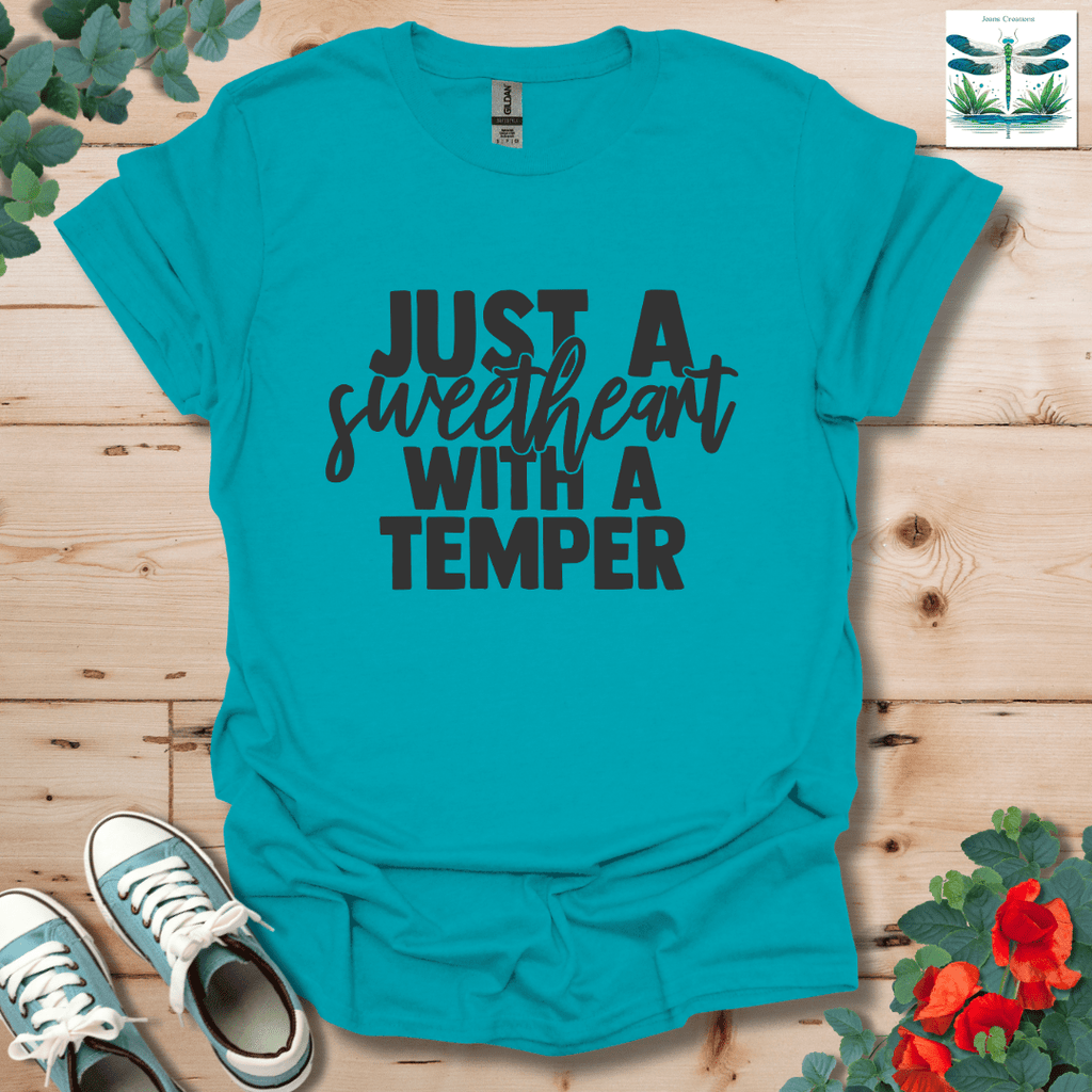 Sweetheart with a Temper T-Shirt