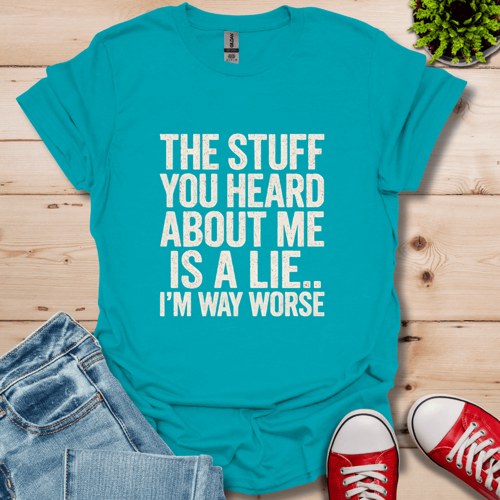 The Stuff you Heard  T-Shirt