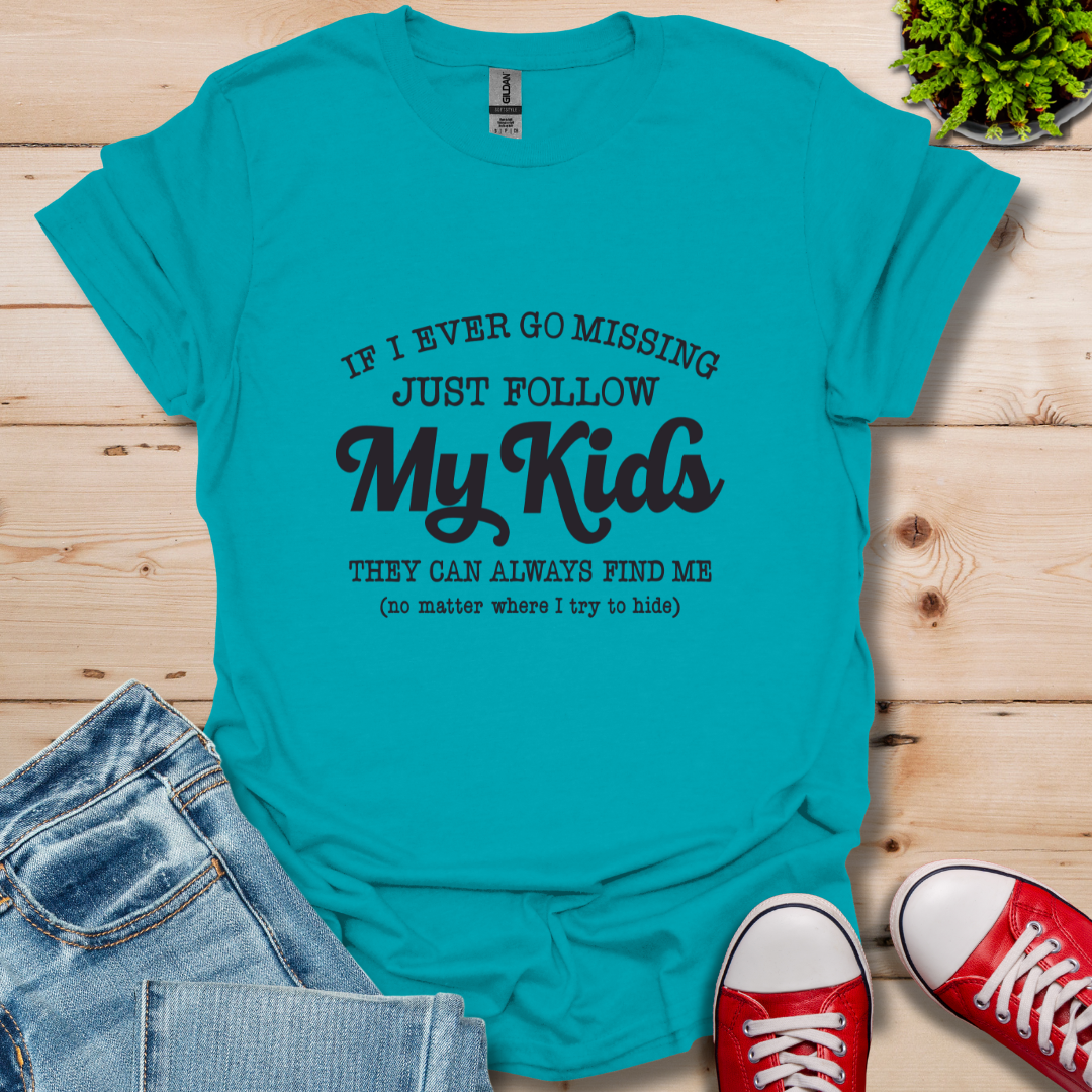 Follow My Kids T-Shirt