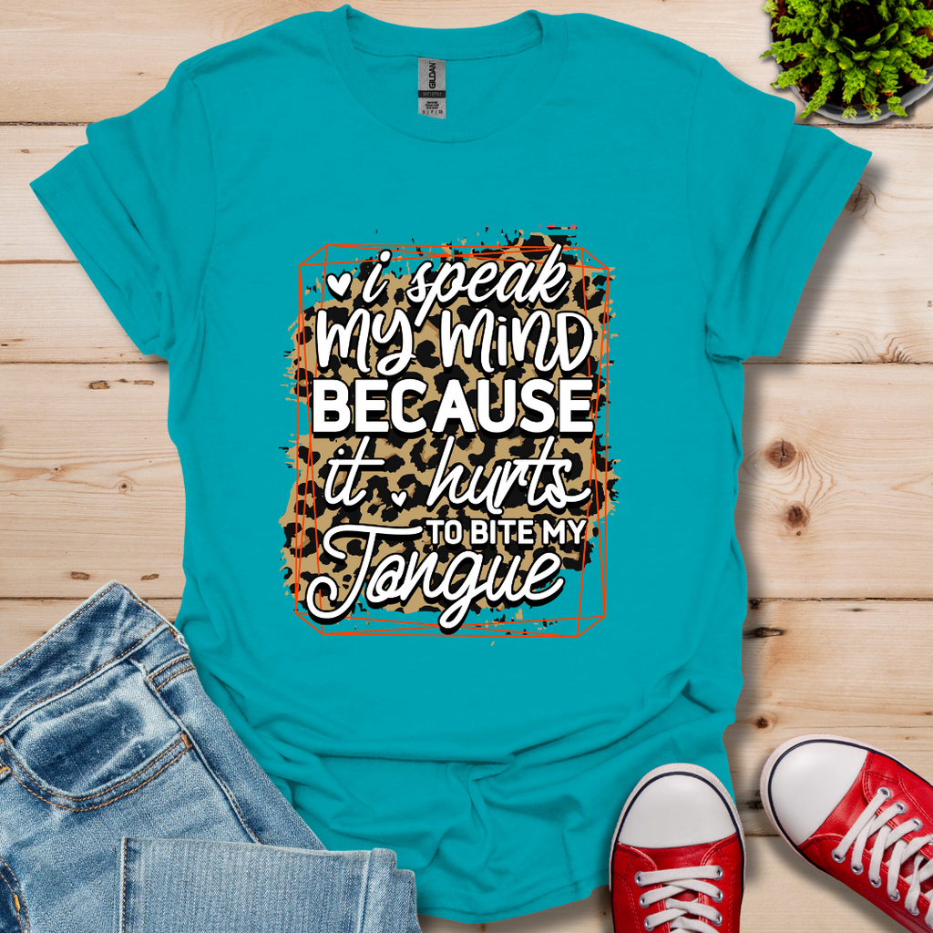 I'll Speak My Mind T-Shirt