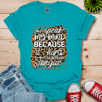 I'll Speak My Mind T-Shirt