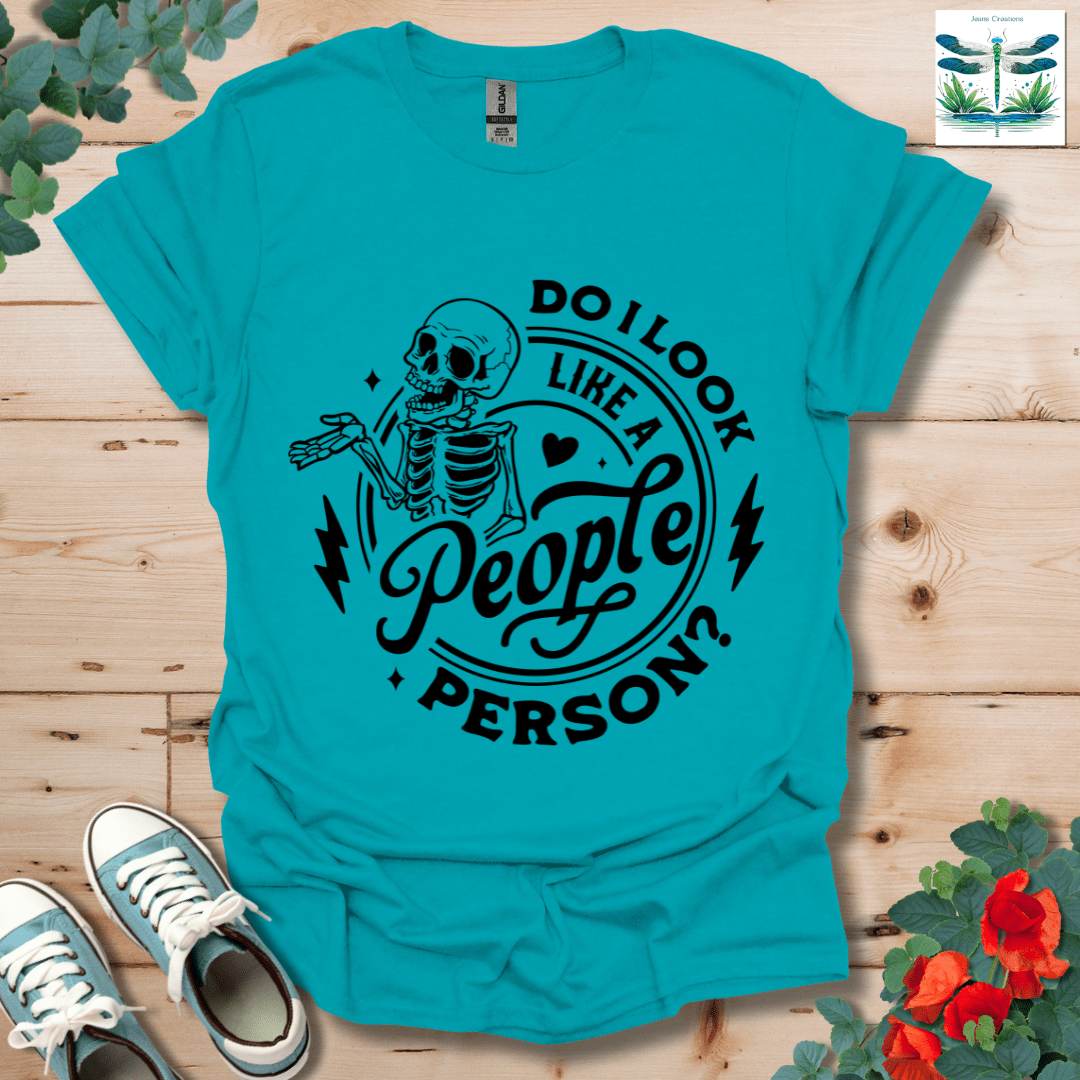 Do I Look Like T-Shirt