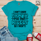 I Don't Know How T-Shirt