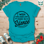 Fluent in Silence T-Shirt