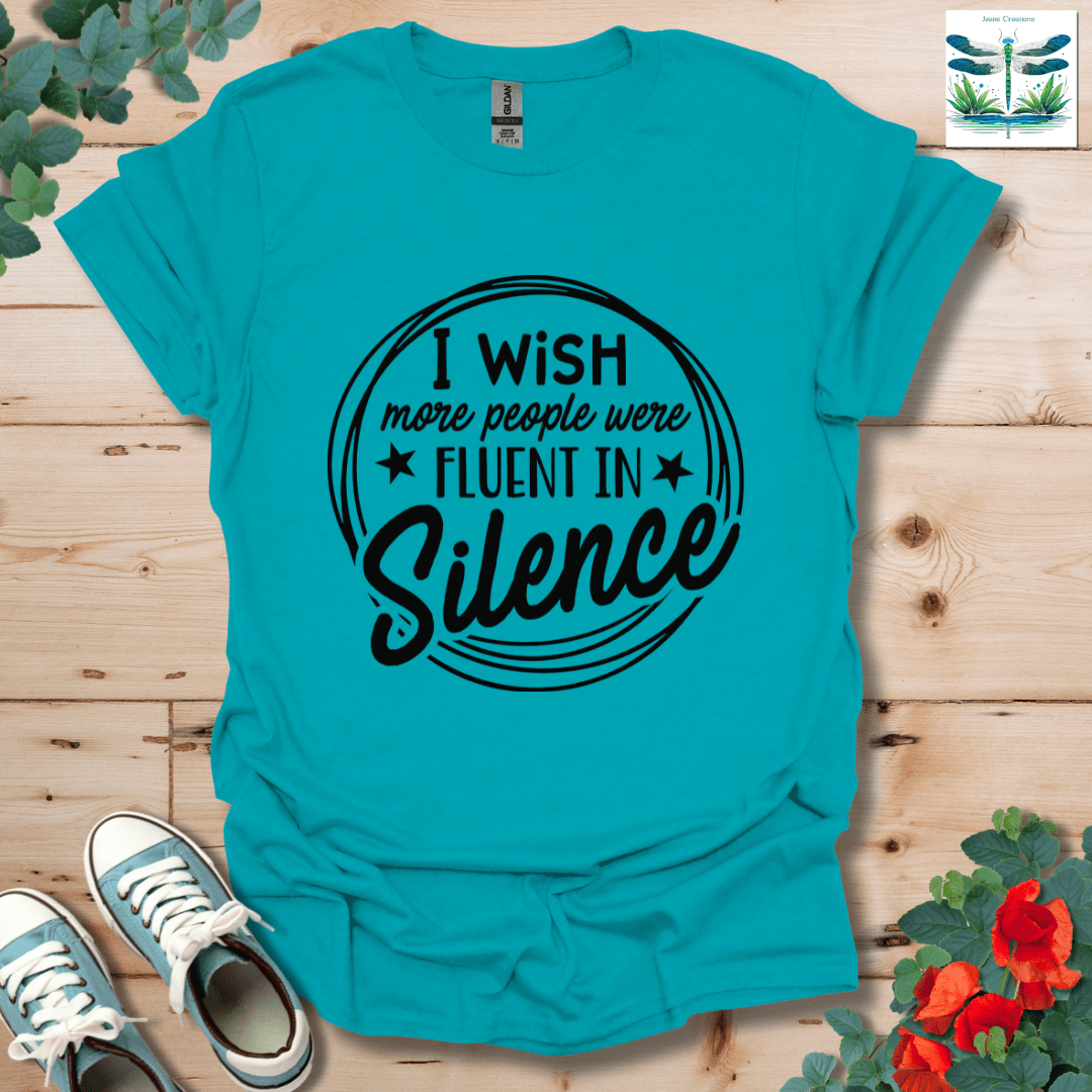 Fluent in Silence T-Shirt