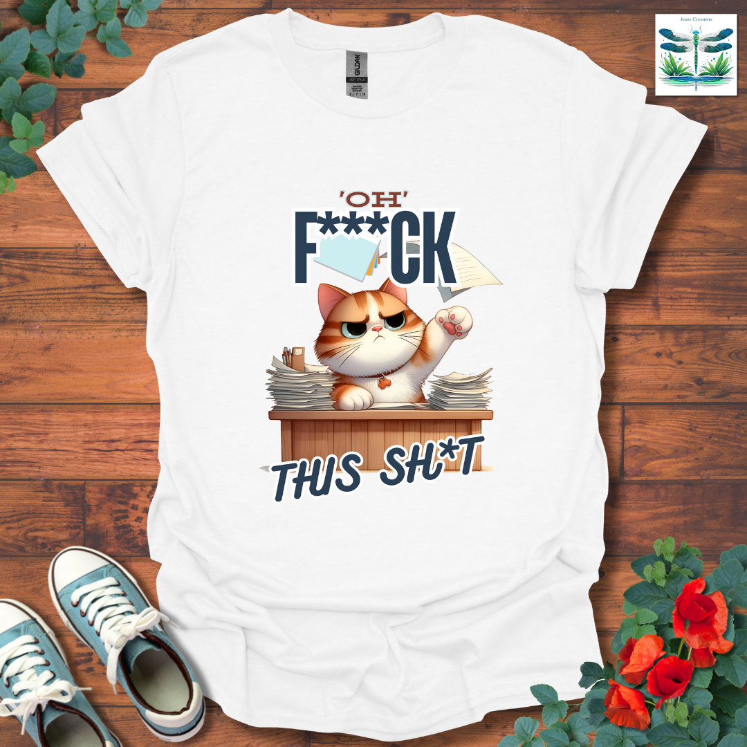 Oh F***ck T-Shirt