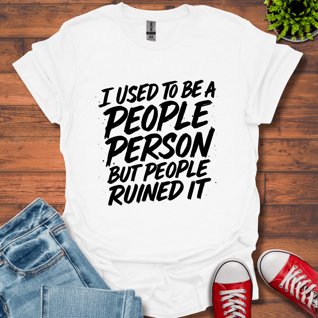 I Used to Be T-Shirt