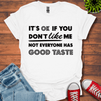 Good Taste T-Shirt