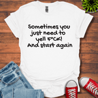 Sometimes T-Shirt