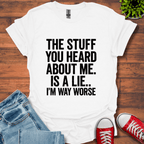 The Stuff you Heard  T-Shirt