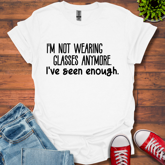 Not wearing Glasses T-Shirt