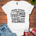 Feelings T-Shirt