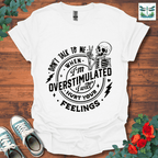 Don't Talk to Me T-Shirt