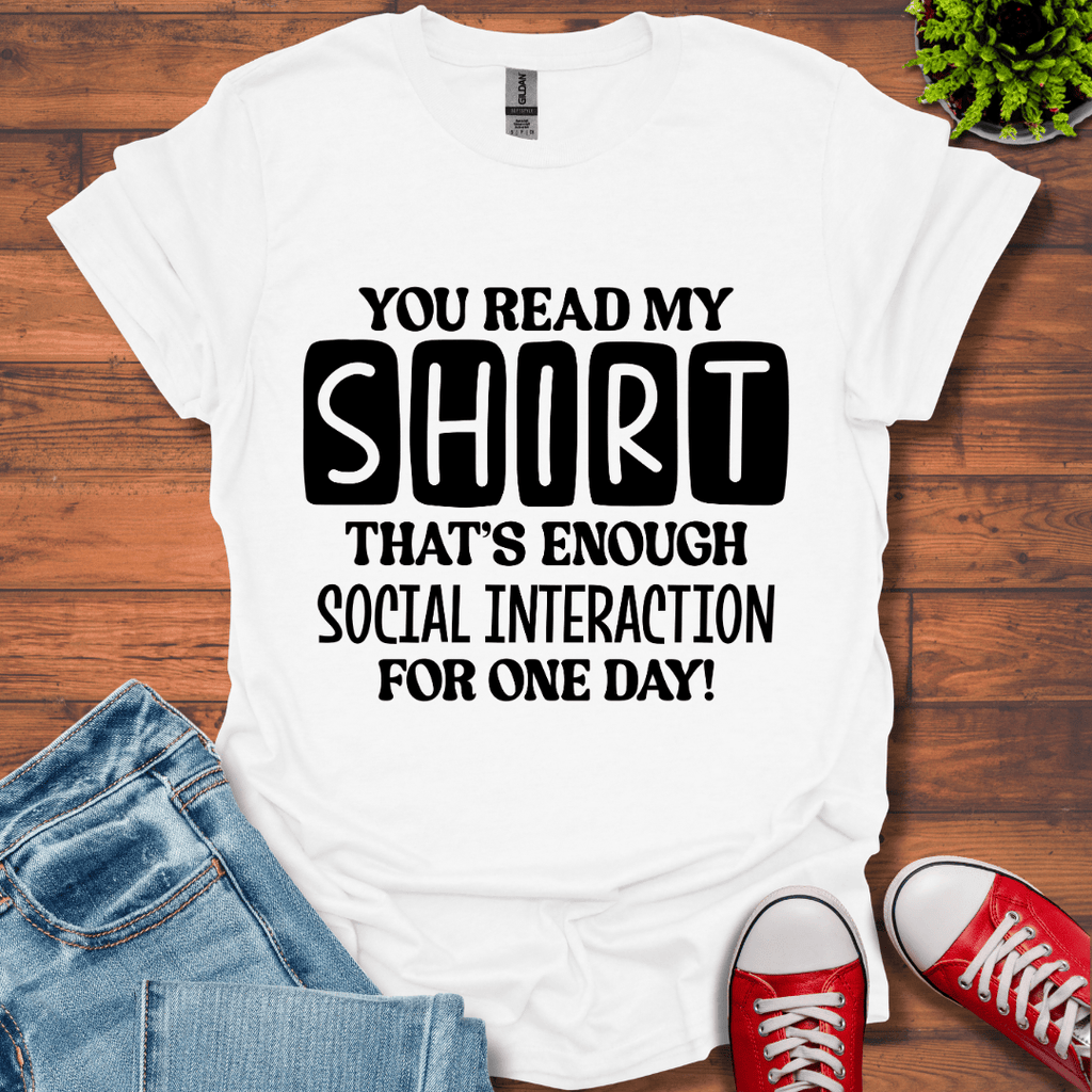 You Read My T-Shirt