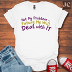 Future Me T-Shirt