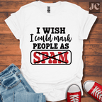 Mark as Spam T-Shirt