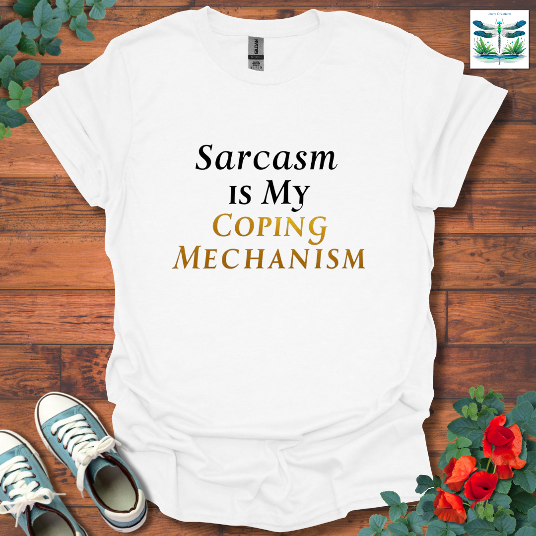 Sarcasm Coping T-Shirt