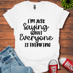 Everyone was Thinking T-Shirt