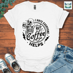 Everyone Coffee T-Shirt