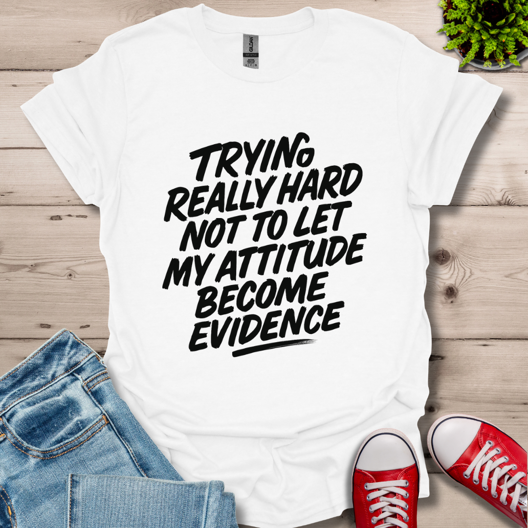 My Attitude T-Shirt