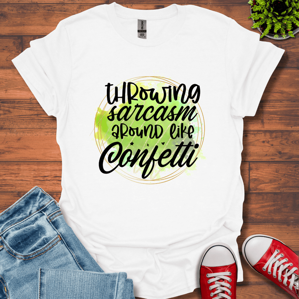 Throwing Sarcasm Around T-Shirt