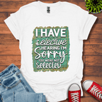 I Have Selective Hearing T-Shirt