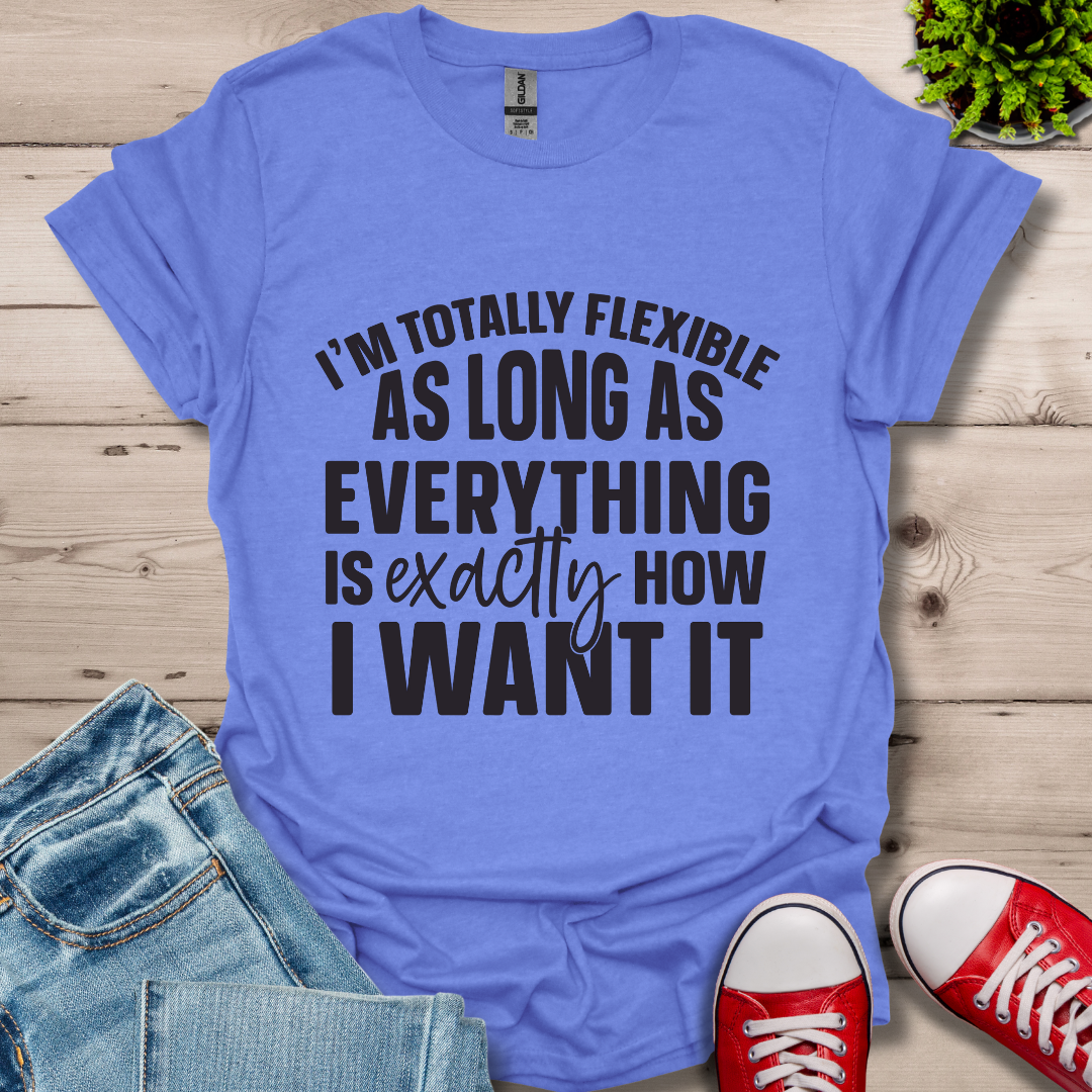 Totally Flexible T-Shirt