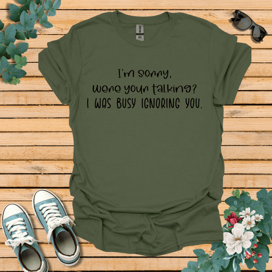 I'm Sorry where you talking T-Shirt