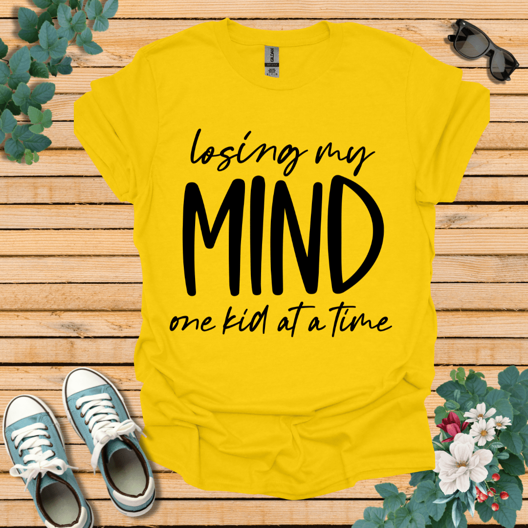 Losing My Mind T-Shirt