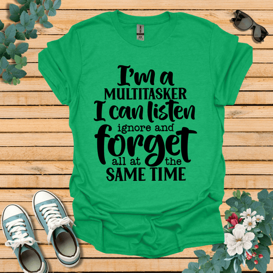 I'm a Multitasker T-Shirt