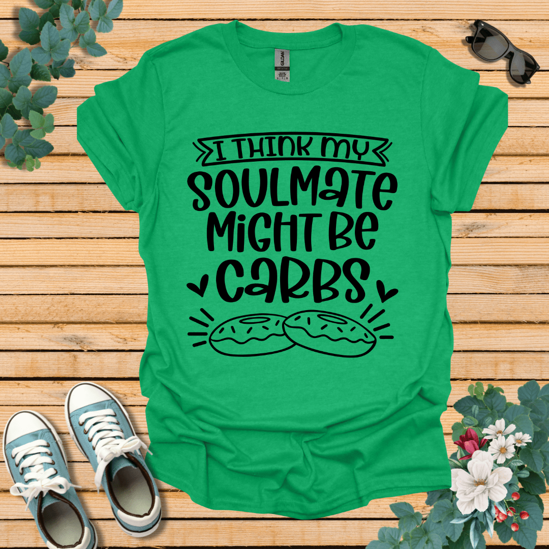 My Soulmate Might Be T-Shirt