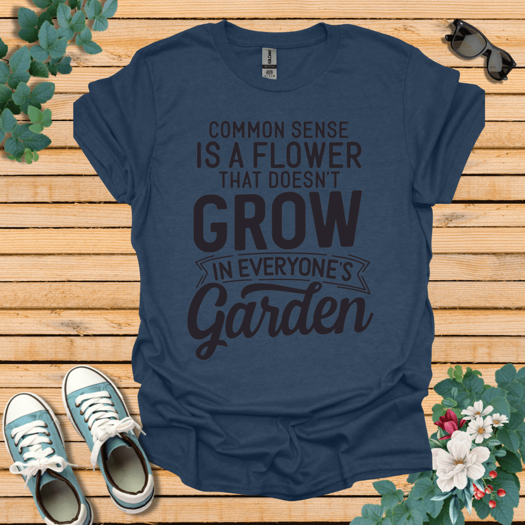 Common Sense Garden T-Shirt