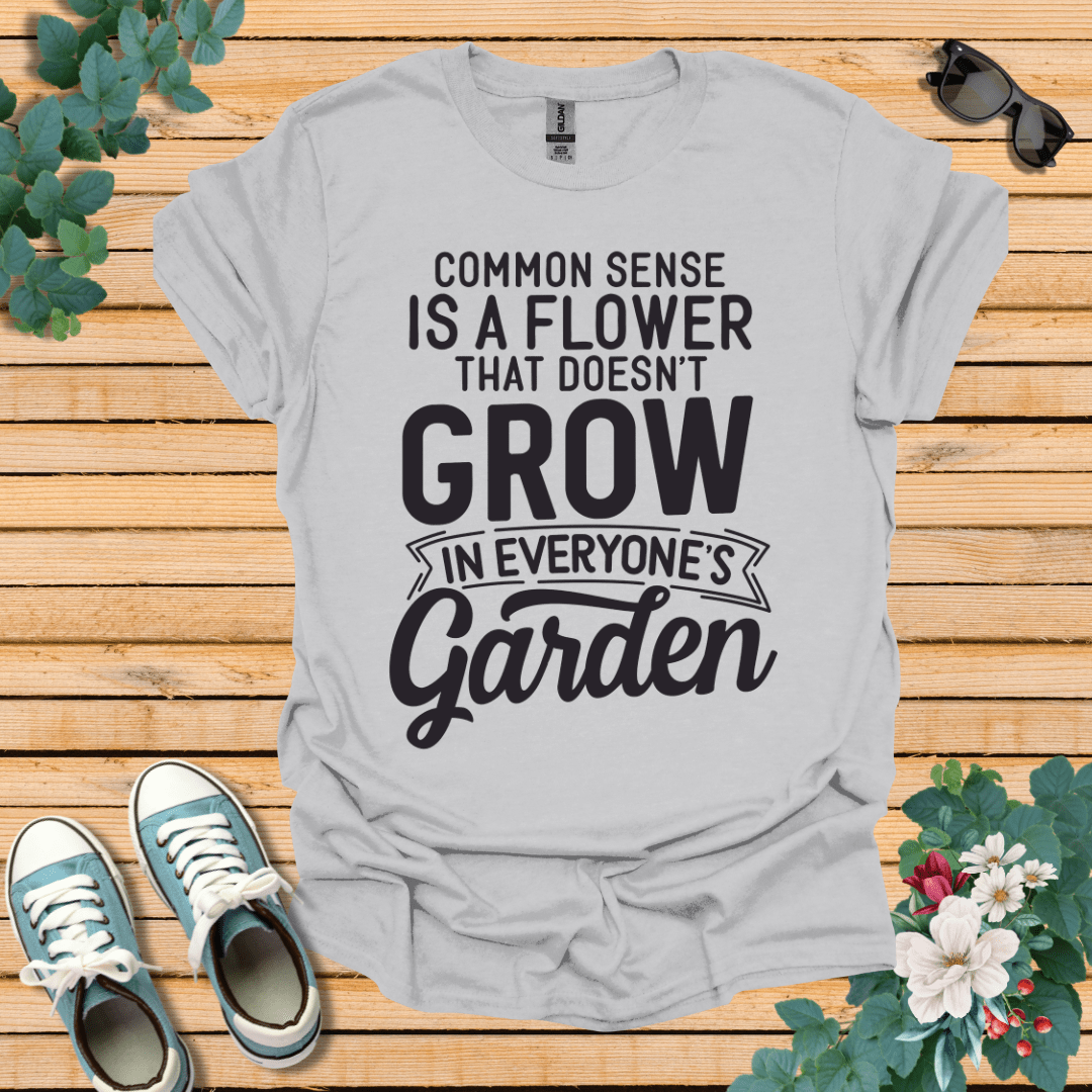 Common Sense Garden T-Shirt