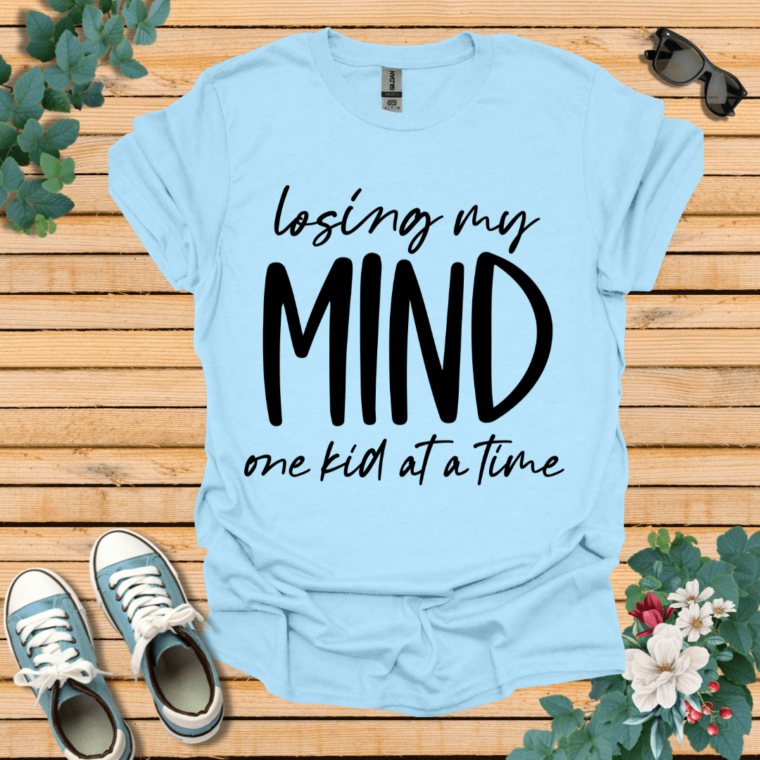 Losing My Mind T-Shirt