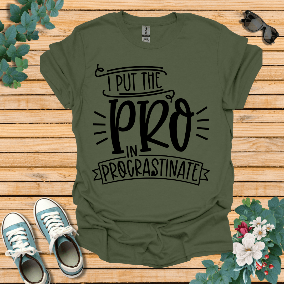 Pro In Procrastination T-Shirt