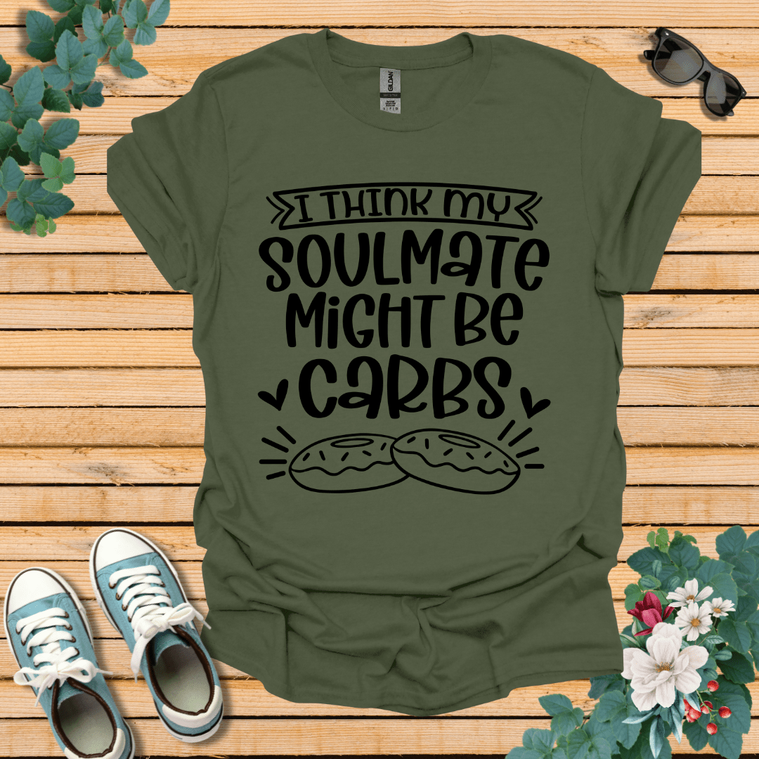 My Soulmate Might Be T-Shirt