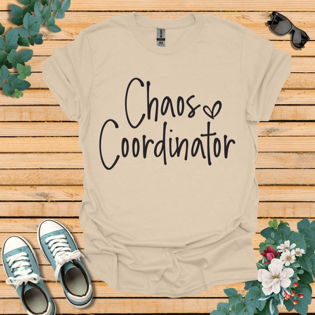 Chaos Coordinator  T-Shirt