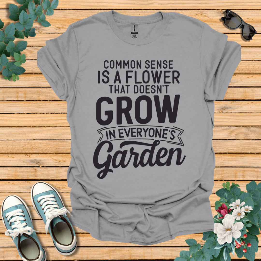 Common Sense Garden T-Shirt