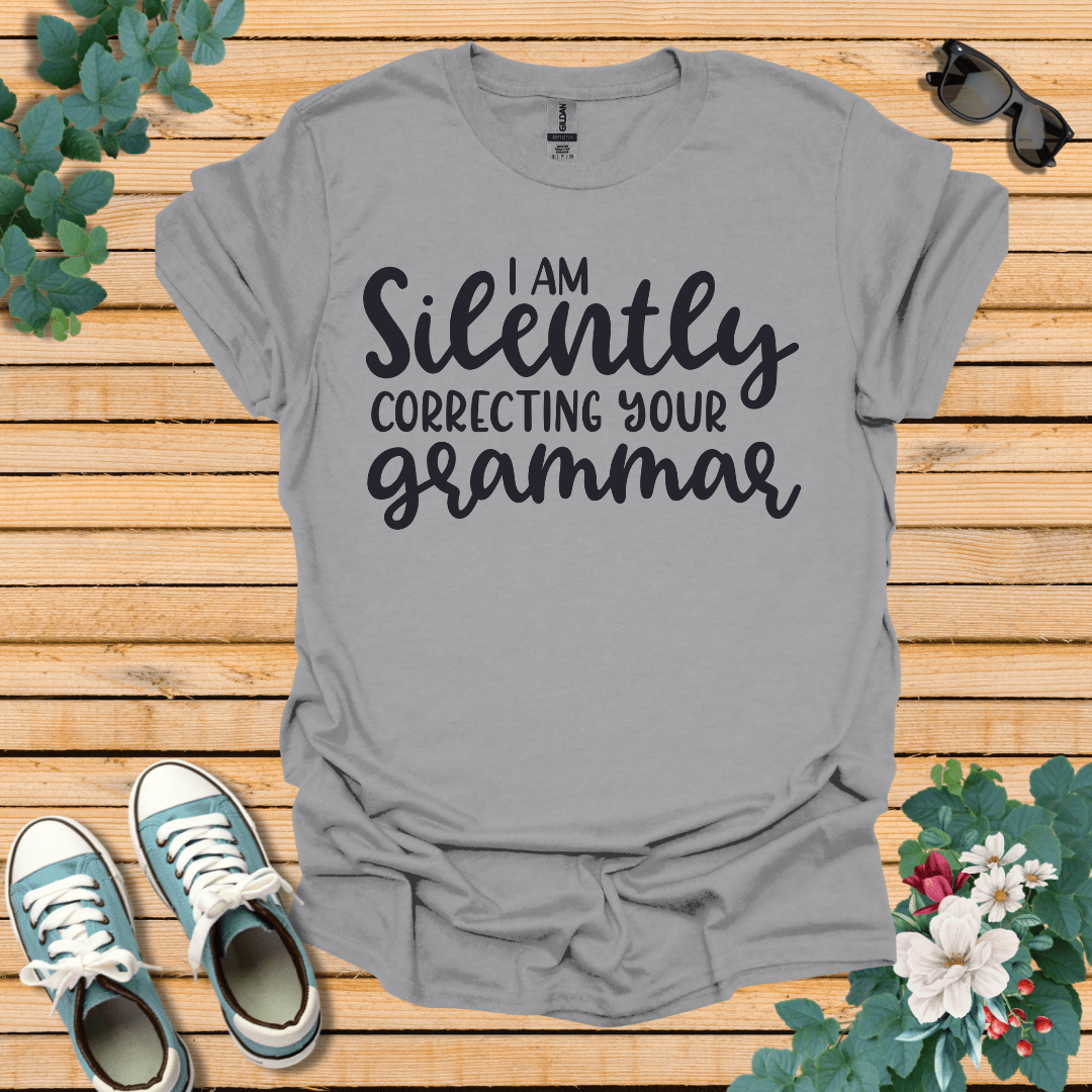 Silently Correcting your Grammar T-Shirt