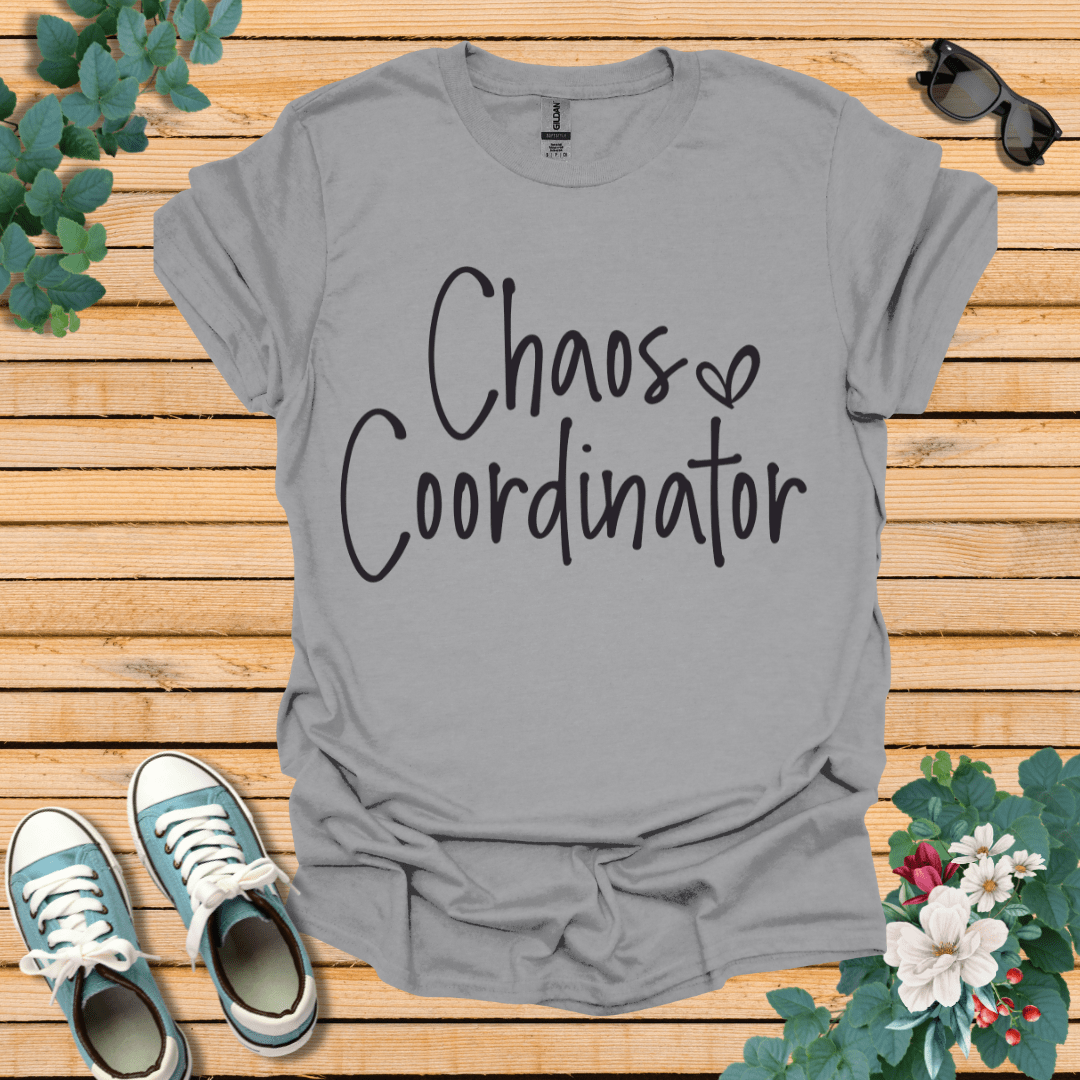 Chaos Coordinator  T-Shirt