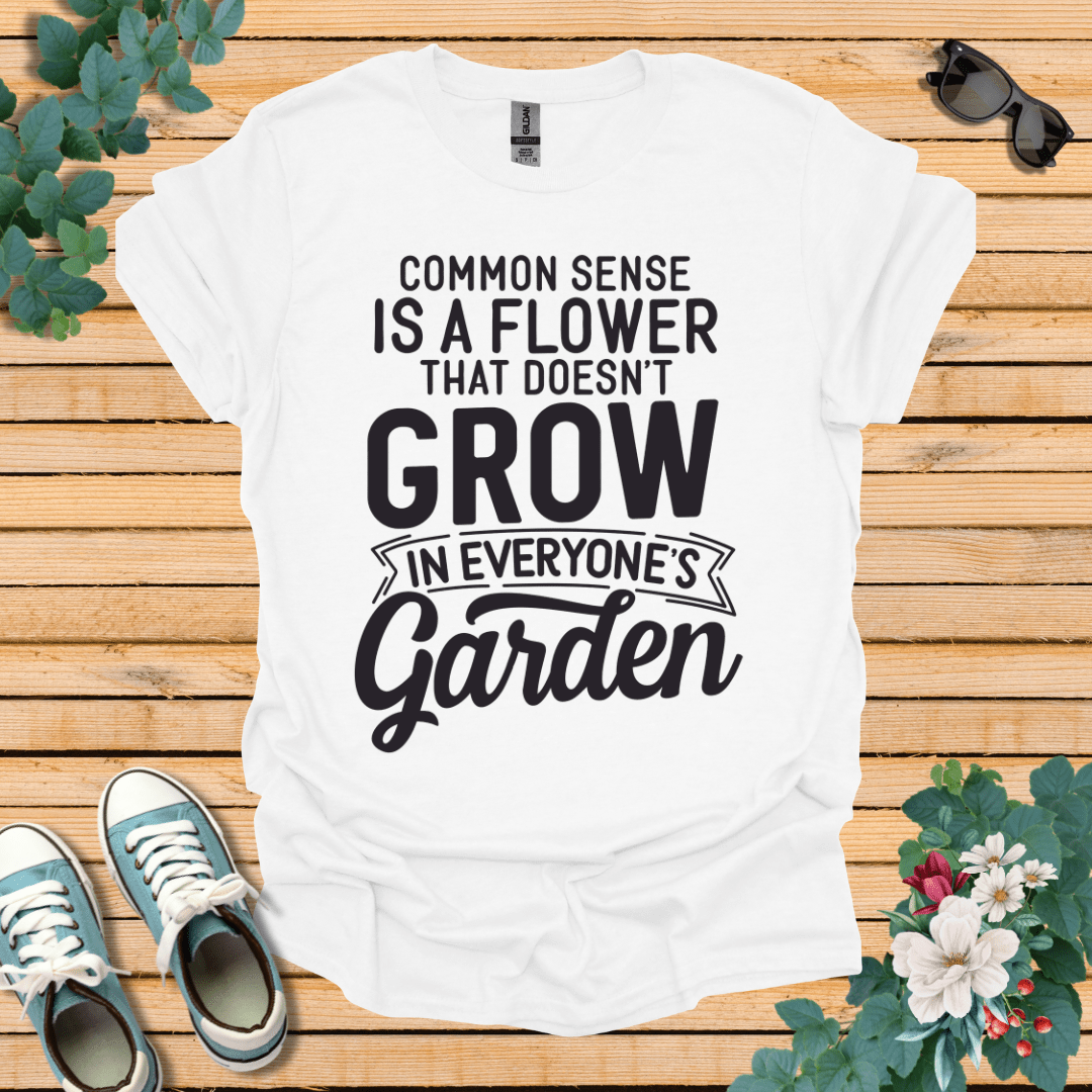 Common Sense Garden T-Shirt