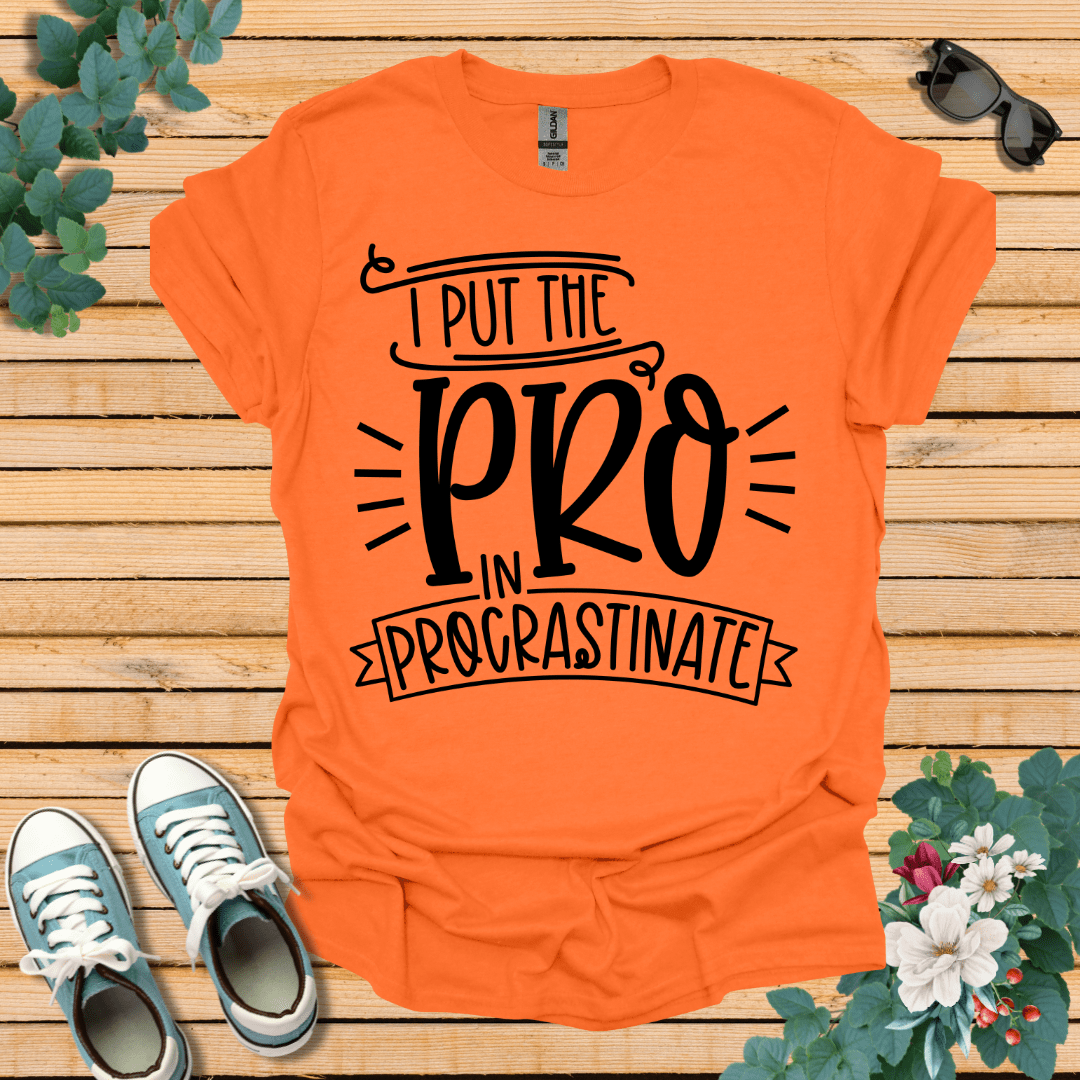 Pro In Procrastination T-Shirt