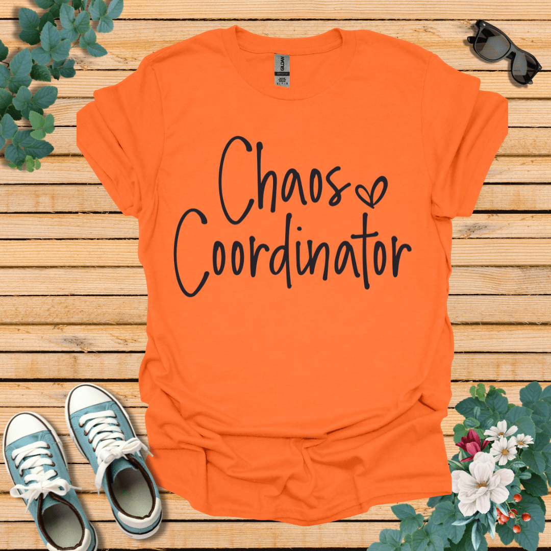 Chaos Coordinator  T-Shirt