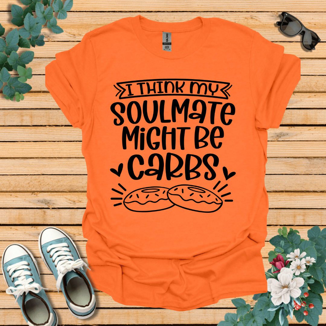 My Soulmate Might Be T-Shirt