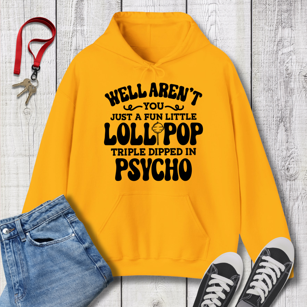 Well Aren't You Hoodie